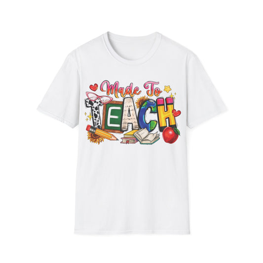 Made To Teach - Cheerful Unisex Short Sleeve T-Shirt
