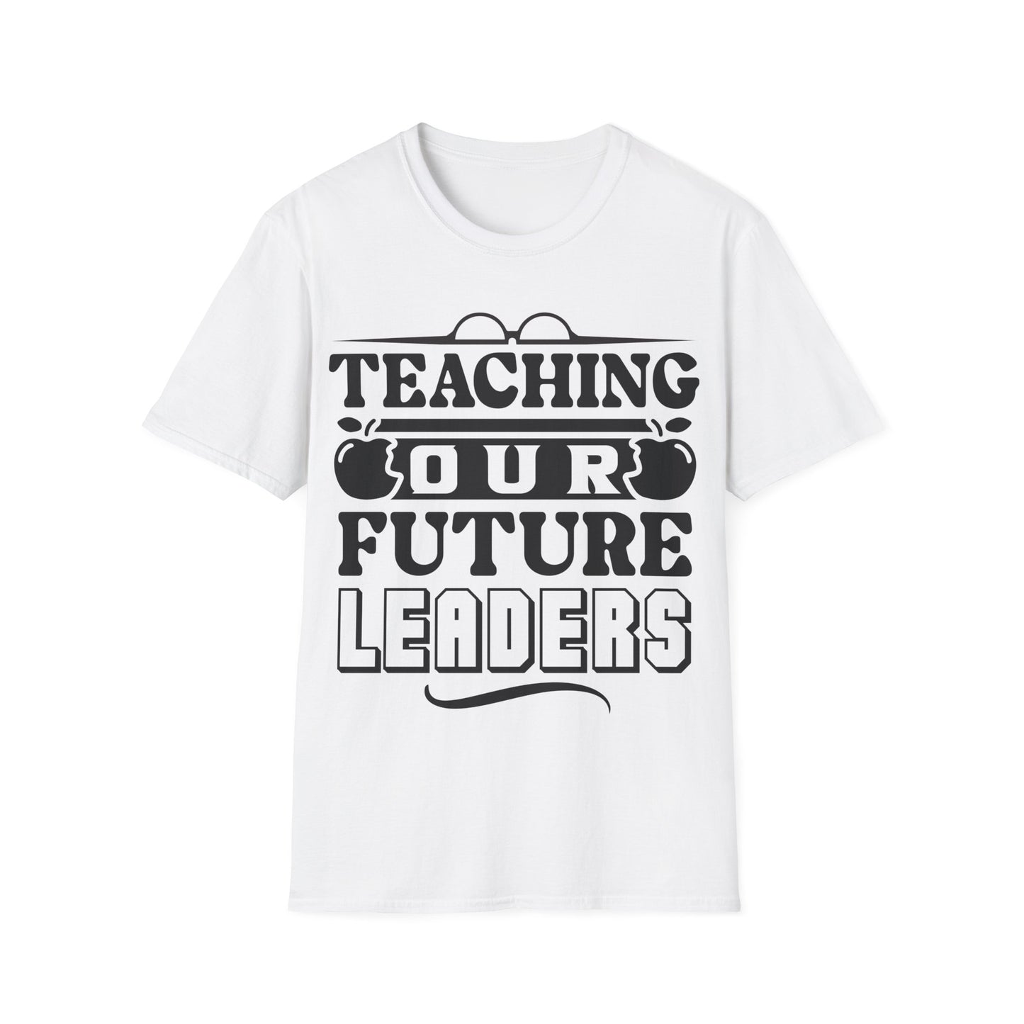 Teaching Future Leaders - Inspirational + Motivational Teacher T-shirt