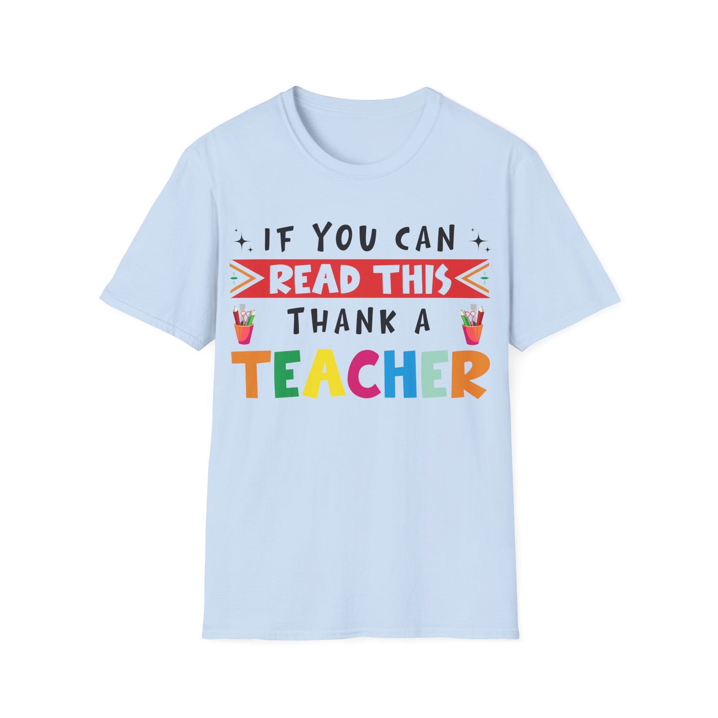 Thank A Teacher Unisex Jersey Short Sleeve Tee - Educational Appreciation Shirt