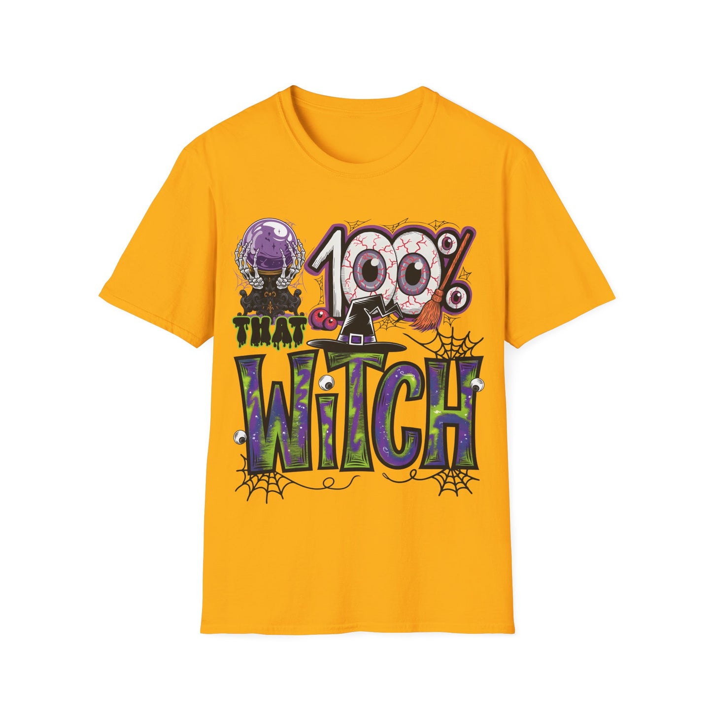 100% That Witch T-Shirt | Funny Halloween Witch Costume Tee