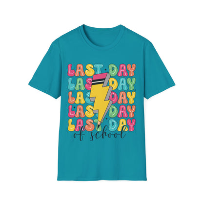 Last Day Of School - Teacher's Short Sleeve T-Shirt